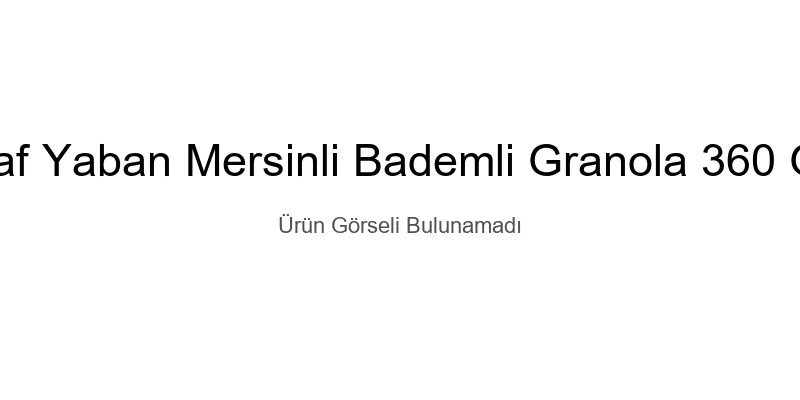 SAF YABAN MERSINLI & BADEMLI GRANOLA 360 GR